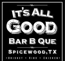 It's All Good Bar-B-Que, Spicewood Texas